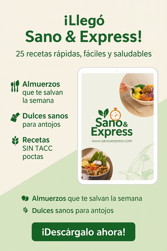 Sano & Express: Recetas rápidas que te salvan la semana